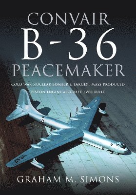 Convair B-36 Peacemaker av Graham M Simons