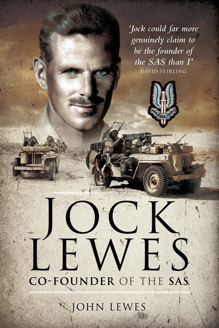 John Lewes - Jock Lewes: Co-founder of the SAS, E-bok