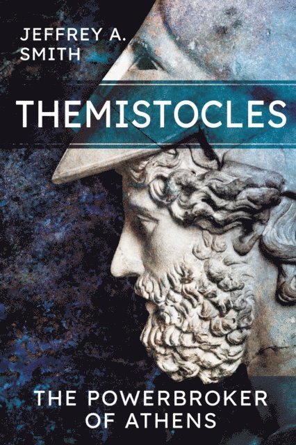 Jeffrey A. Smith - Themistocles, E-bok