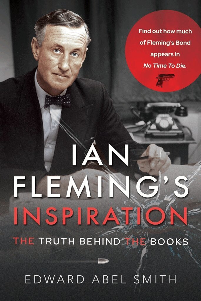 Edward Abel Smith - Ian Fleming's Inspiration, Häftad