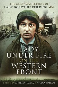 Lady Under Fire on the Western Front