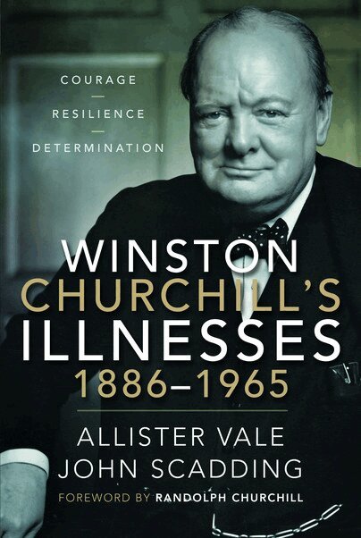 Allister Vale, John Scadding - Winston Churchill's Illnesses, 1886-1965, Häftad