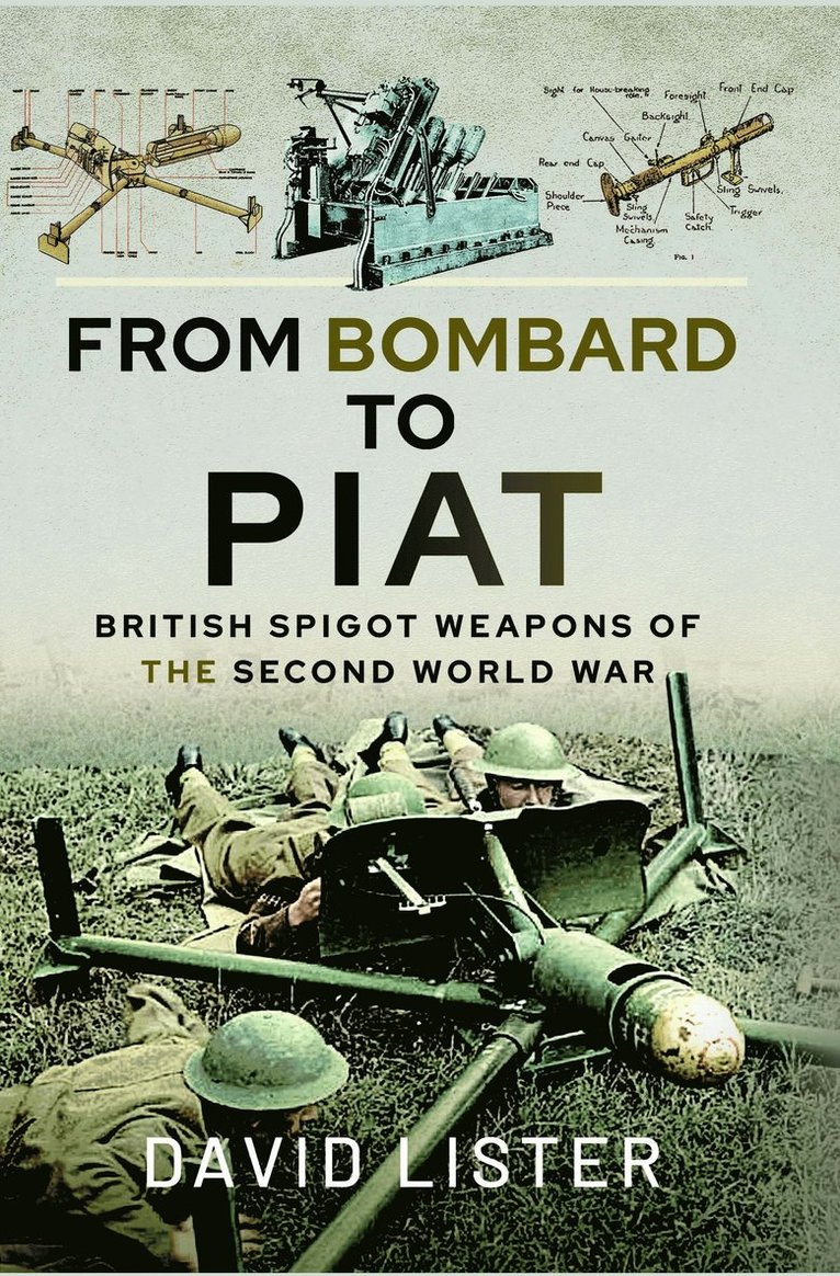 David Lister - From Bombard to PIAT, Häftad