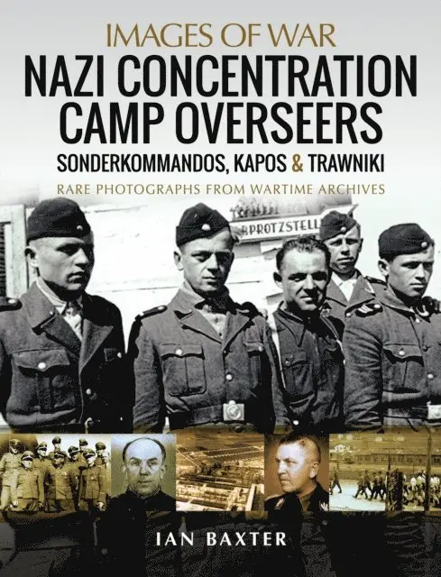Baxter Ian Baxter - Nazi Concentration Camp Overseers, E-bok. Tillgänglighet: Lägg i varukorg