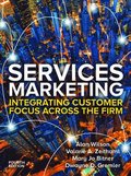 Services Marketing: Integrating Customer Focus Across the Firm 4e