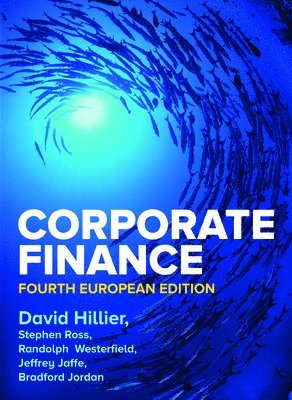 David Hillier, Stephen Ross, Randolph Westerfield, Jeffrey Jaffe, Bradford Jordan - Corporate Finance, 4e, Häftad