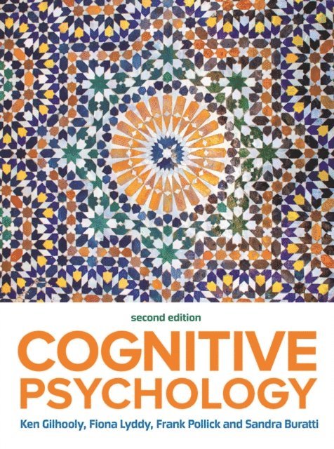 Sandra Buratti, Frank Pollick, Fiona Lyddy, Kenneth Gilhooly - EBOOK: Cognitive Psychology 2e, E-bok