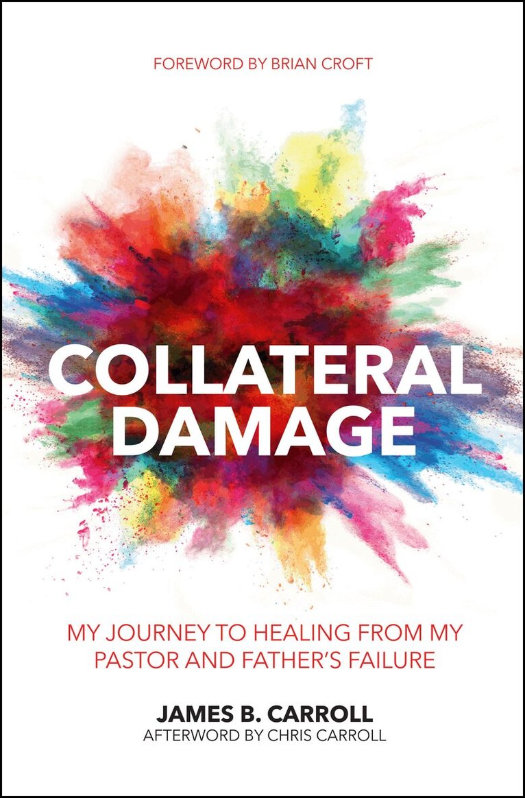 James B. Carroll - Collateral Damage, Häftad