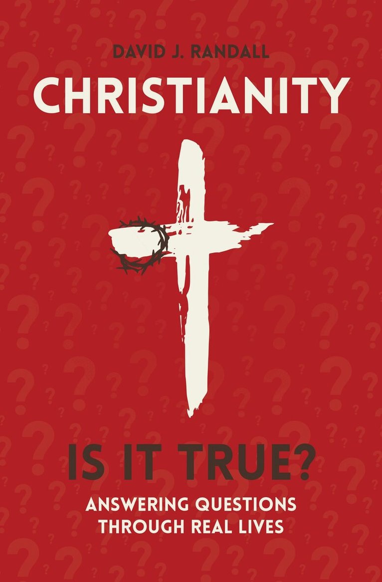 David J. Randall - Christianity: Is It True?, Häftad. Tillgänglighet: Lägg i varukorg
