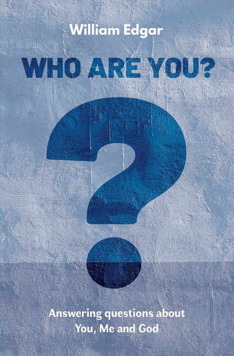 William Edgar - Who are You?, Häftad