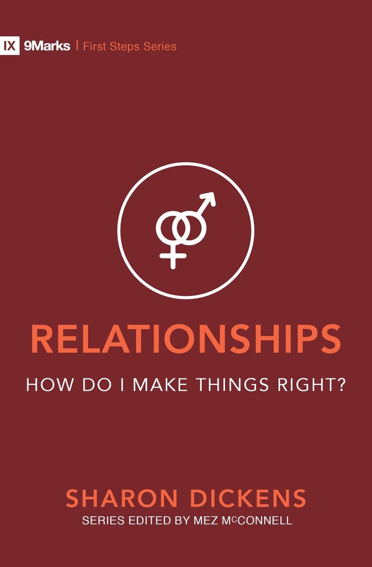 Sharon Dickens - Relationships - How Do I Make Things Right?, Häftad