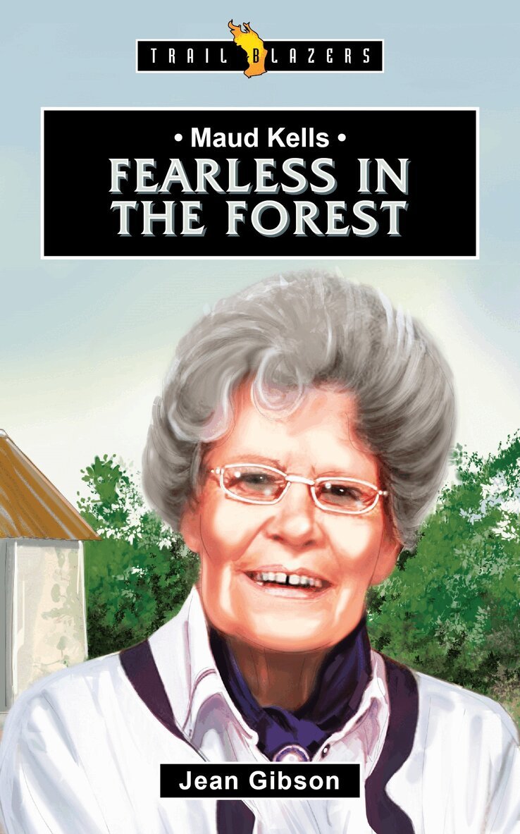 Jean Gibson - Maud Kells:  Fearless in the Forest, Häftad. Tillgänglighet: Lägg i varukorg