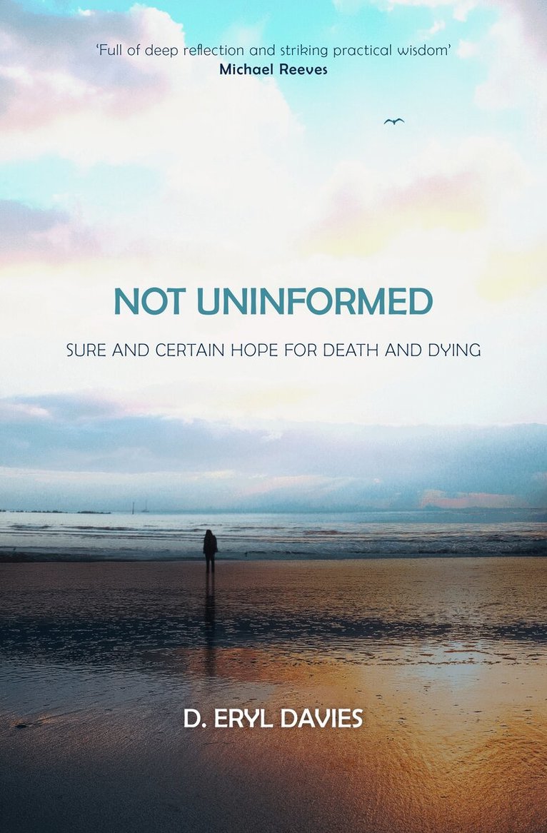 D. Eryl Davies - Not Uninformed, Häftad