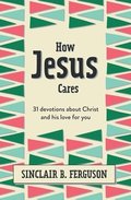 How Jesus Cares