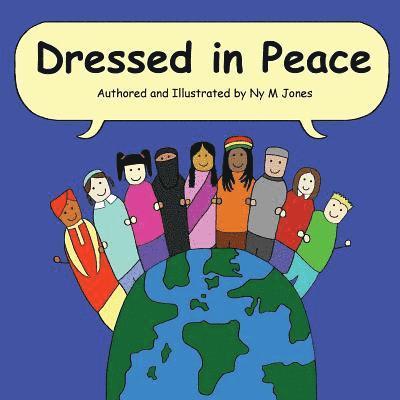 Ny M. Jones - Dressed in Peace, Häftad. Tillgänglighet: Lägg i varukorg