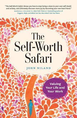John Niland - Self-Worth Safari, Häftad