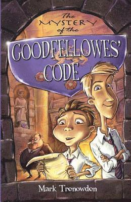 Mark Trenowden - Mystery of the Goodfellowes' Code, Häftad. Tillgänglighet: Lägg i varukorg