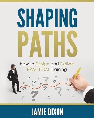 Jamie Dixon, Lorraine Reguly - Shaping Paths, Häftad. Tillgänglighet: Lägg i varukorg