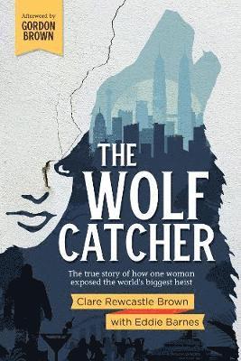 Clare Rewcastle Brown - Wolf Catcher, Häftad