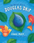 Terrific Trip of Douglas Drip