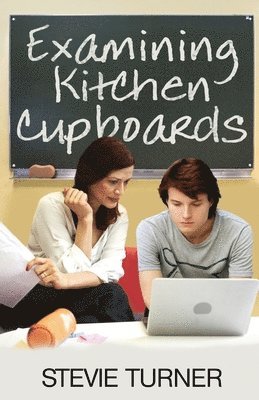 Stevie Turner - Examining Kitchen Cupboards, Häftad