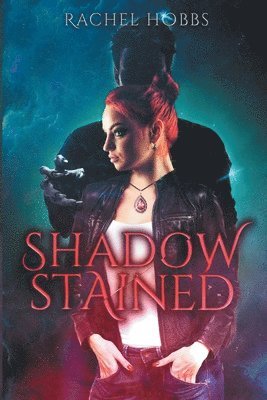 Rachel Hobbs - Shadow-Stained, Häftad
