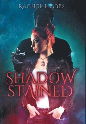 Rachel Hobbs - Shadow-Stained, Inbunden