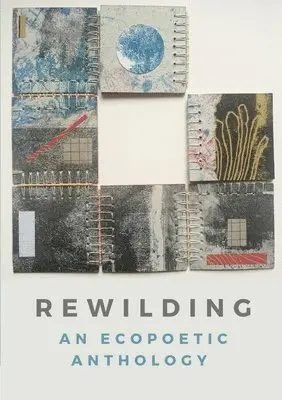 Crested Tit Collective, Briony Hughes - Rewilding, Häftad. Tillgänglighet: Tillfälligt slut