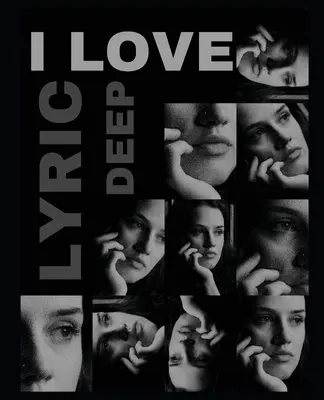 Lyric Deep - I Love, Häftad. Tillgänglighet: Lägg i varukorg
