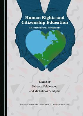 Michalinos Zembylas, Nektaria Palaiologou, Michalinos Zembylas - Human Rights and Citizenship Education, Inbunden