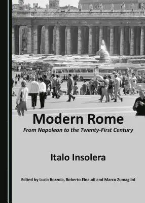 Lucia Bozzola, Roberto Einaudi, Marco Zumaglini - Modern Rome, Inbunden. Tillgänglighet: Tillfälligt slut