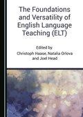 Foundations and Versatility of English Language Teaching (ELT)