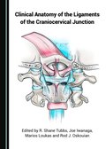 Clinical Anatomy of the Ligaments of the Craniocervical Junction