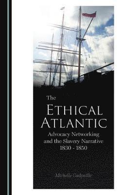 Michelle Gadpaille - Ethical Atlantic, Inbunden