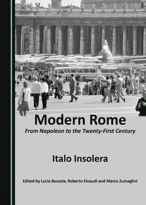 Lucia Bozzola, Roberto Einaudi, Marco Zumaglini - Modern Rome, Häftad. Tillgänglighet: Lägg i varukorg