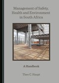 Management of Safety, Health and Environment in South Africa