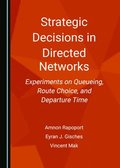 Strategic Decisions in Directed Networks