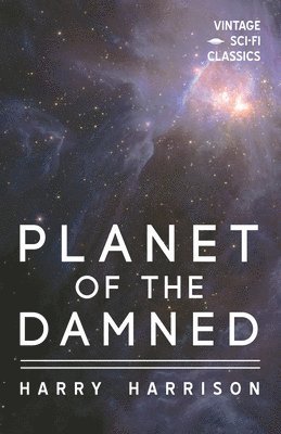 Harry Harrison - Planet of the Damned, Häftad