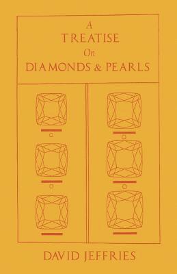 Treatise on Diamonds & Pearls