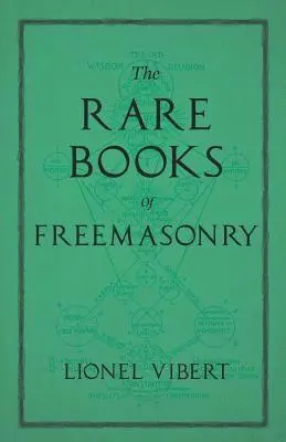 Lionel Vibert - Rare Books of Freemasonry, Häftad. Tillgänglighet: Lägg i varukorg