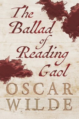 Oscar Wilde - Ballad of Reading Gaol, Häftad