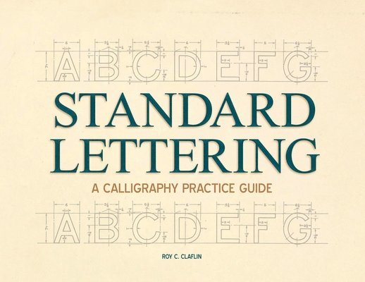 Standard Lettering - A Calligraphy Practice Guide