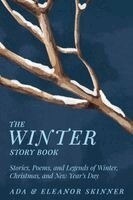 Ada M Skinner, Eleanor L Skinner - Winter Story Book, Häftad. Tillgänglighet: Lägg i varukorg