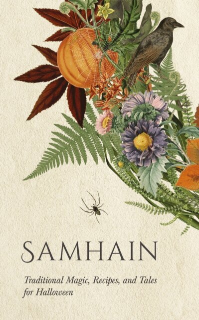 Wyrd Books, Lizzie Stoddart - Samhain: Traditional Magic, Recipes, and Tales for Halloween, E-bok