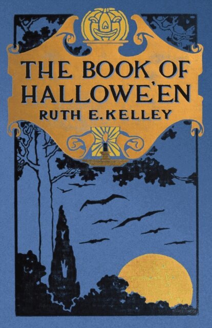 Ruth Edna Kelley - Book of Halloween, E-bok