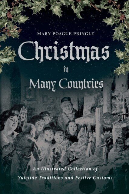 Mary Poague Pringle - Christmas in Many Countries, E-bok