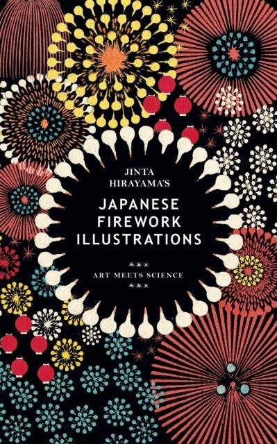 Jinta Hirayama, Emily Gillis - Jinta Hirayama's Japanese Firework Illustrations, E-bok