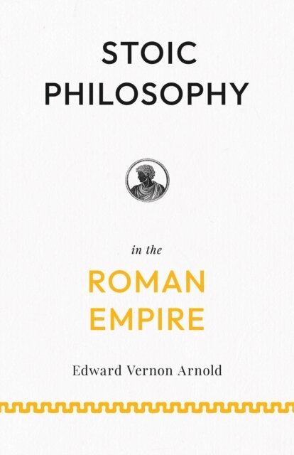 Edward Vernon Arnold - Stoic Philosophy in the Roman Empire, E-bok. Tillgänglighet: Lägg i varukorg