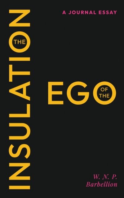W. N. P. Barbellion - Insulation of the Ego, E-bok. Tillgänglighet: Lägg i varukorg