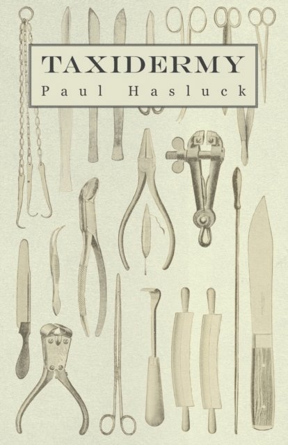 Various, Paul Hasluck - Taxidermy, E-bok